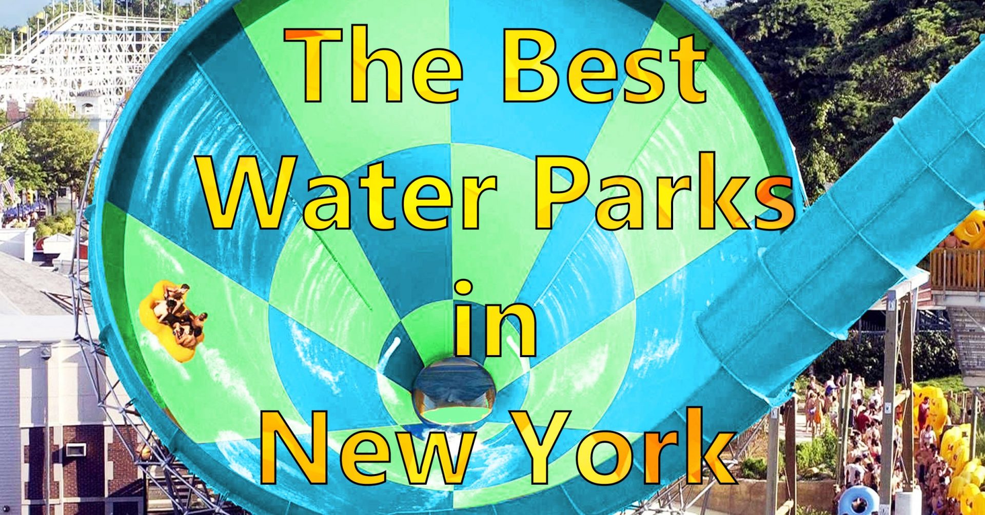 Best Water Parks In The New York